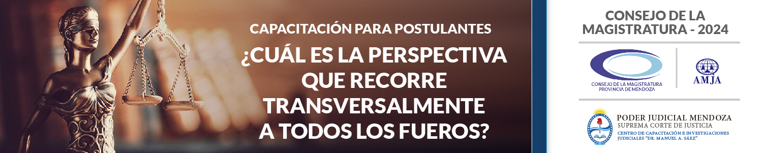 CAPACITACIÓN POSTULANTES CONSEJO DE LA MAGISTRATURA DE LA PROVINCIA DE MENDOZA